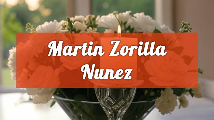 martin zorilla nunez obituary
